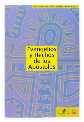 Evangelios y Hechos de los Apostoles