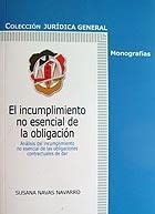 El incumplimiento no esencial de la obligacion