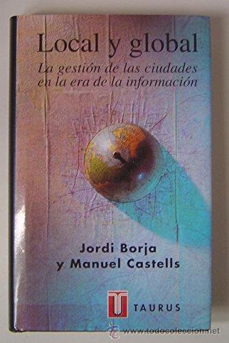 Local y global: la gestion de las ciudades en la era de la informacion