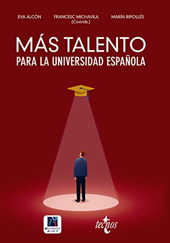 Mas talento para la universidad espanola