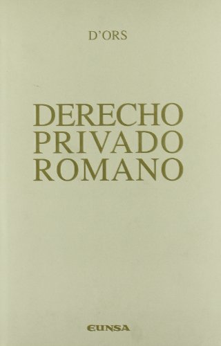 Derecho Privado Romano (Manuales (Universidad De Navarra. Facultad De Derecho)) (Spanish Edition)