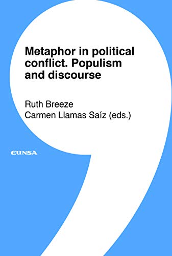 Metaphor in political conflict. Populism and discourse