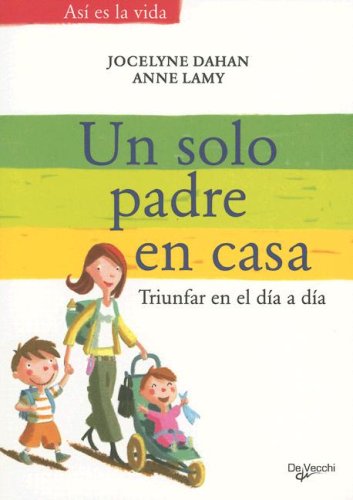 Un Solo Padre En Casa