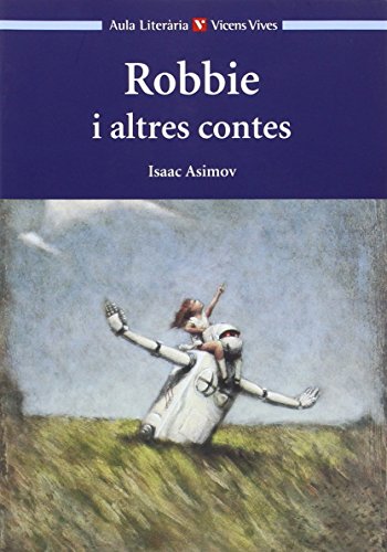 Robbie I Altres Relats. Col.lecci Aula Liter ria. Auxiliar
