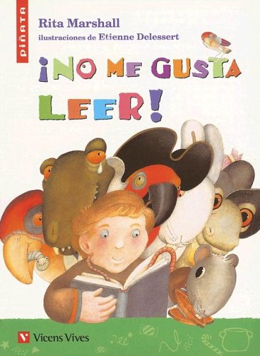 No Me Gusta Leer I Hate to Read