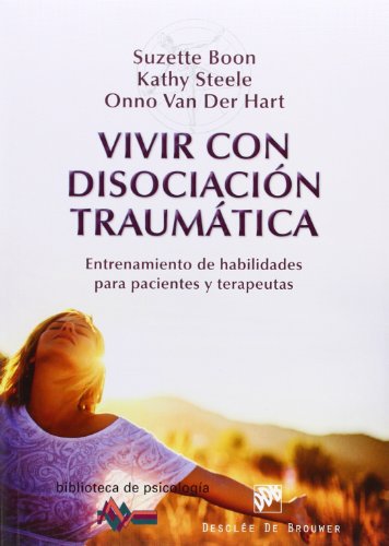 Vivir con disociacion traumatica