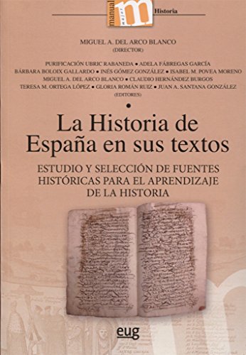 La historia de Espana en sus textos