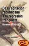 De la agitacion republicana a la represion franquista