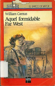 Aquel Formidable Far West