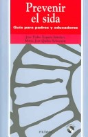 Prevenir El Sida: Guía Para Padres Y Educadores