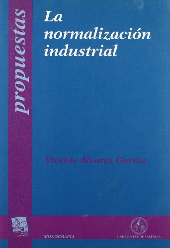 La normalizacion industrial