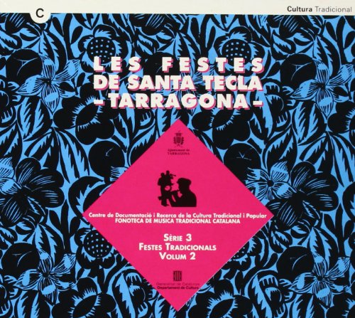 Festes de Santa Tecla Tarragona Les