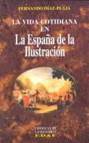 La Vida Cotidiana En la España de la Ilustración
