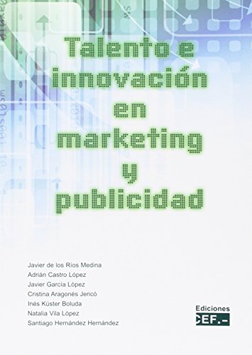 Talento E Innovación En Marketing y Publicidad