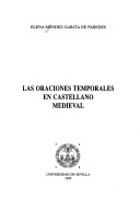Oraciones temporales en castellano medieval