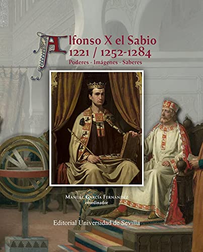 Alfonso X el Sabio 1221 1252 1284