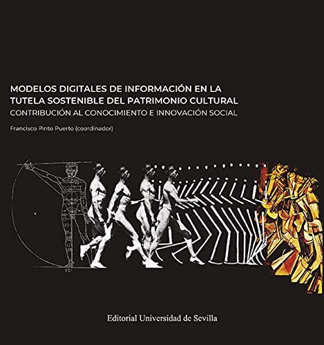 Modelos digitales de informacion en la tutela sostenible del patrimonio cultural