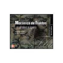 Mecanica de Fluidos Con Aplicacion En Ingenieria