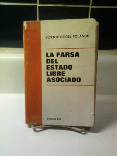 La Farsa Del Estado Libre Asociado