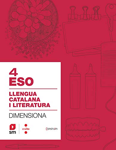 Quadern Llengua catalana i literatura. 4 ESO. Dimensiona. Construim
