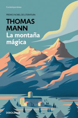 La Montaña Mágica / the Magic Mountain