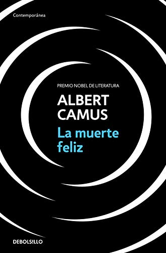 La Muerte Feliz / a Happy Death