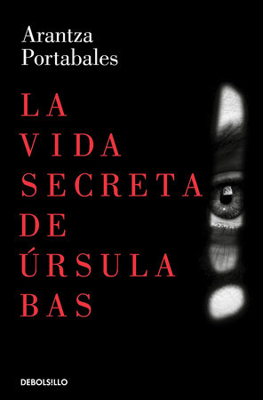 La vida secreta de Ursula Bas The Secret Life of Ursula Bas