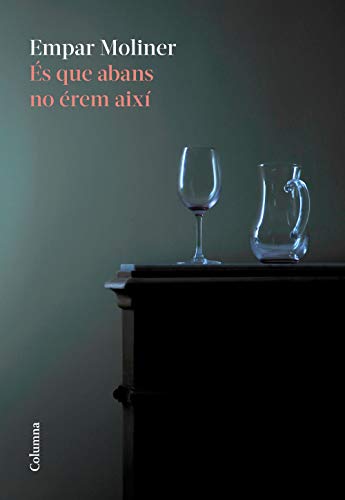 És Que Abans No Érem Així