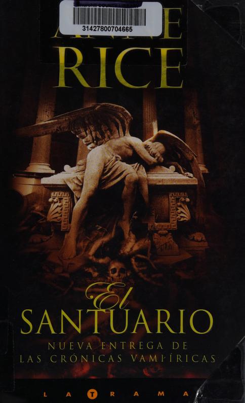EL SANTUARIO by Anne Rice, ISBN 9788466620161
