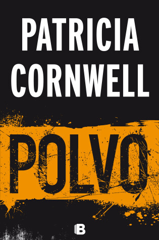 Polvo by Patricia Daniels Cornwell, ISBN 9788466658331
