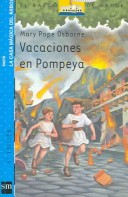 Vacaciones En Pompeya by Mary Pope Osborne, ISBN 9788467503180