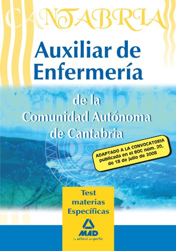 Auxiliares de enfermeria de la comunidad autonoma de cantabria. Test materias especificas