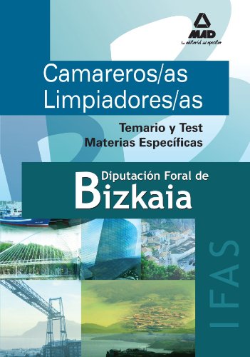 Camareros/as Limpiadores/as del Instituto Foral de Asistencia Social de Bizkaia. Temario y Test Materias Específicas