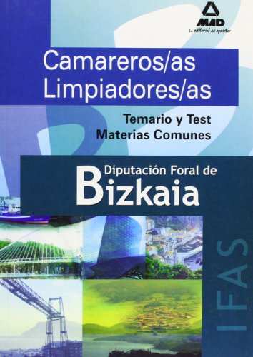 Camareros/as Limpiadores/as del Instituto Foral de Asistencia Social de Bizkaia. Temario y Test Materias Comunes