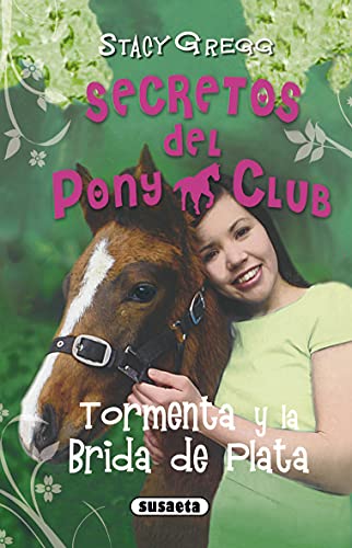 Tormenta y la Brida de Plata