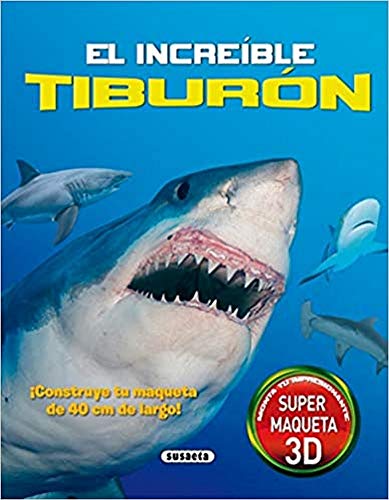El Increíble Tiburón (Viaja A...) (Spanish Edition)