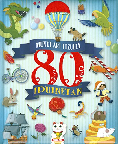 Munduari itzulia 80 ipuinetan