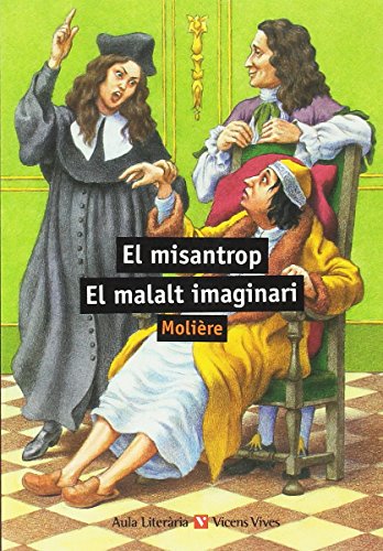 EL MISANTROP. EL MALALT IMAGINARI