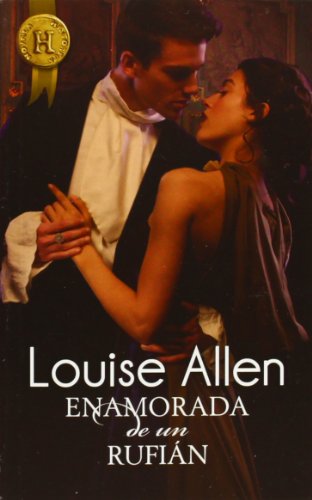 Enamorada De Un Rufián (HARLEQUIN INTERNACIONAL) (Spanish Edition)