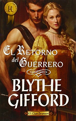 El Retorno Del Guerrero (HARLEQUIN INTERNACIONAL) (Spanish Edition)