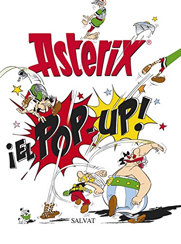 Astérix. ¡El Pop-Up! (Castellano - A Partir De 10 Años - Astérix - Especiales) (Spanish Edition)