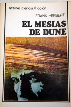 El Mesias De Dune/Dune Messiah by Frank Herbert, ISBN 9788470022005