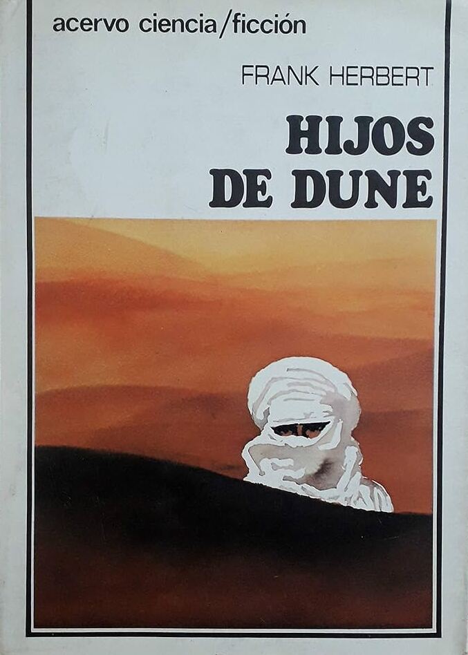 Hijos De Dune/Children Of Dune by Frank Herbert, ISBN 9788470022333