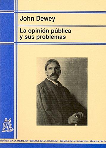 La Opinión Pública y Sus Problemas