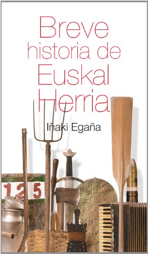 Breve Historia De Euskal Herria (Leire) (Spanish Edition)