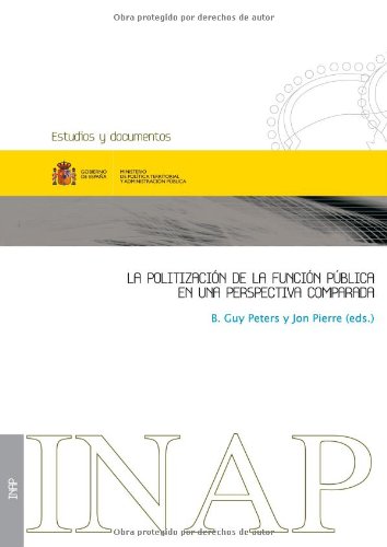 La Politización de la Función Pública En Una Perspectiva Comparada