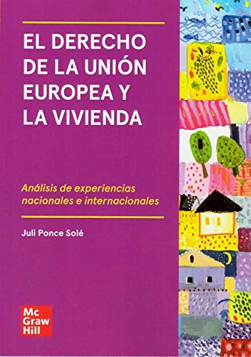 El derecho de la Union Europea y la vivienda