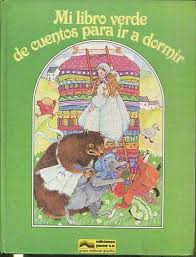 MI Libro Verde de Cuentos Para Ir a Dormir