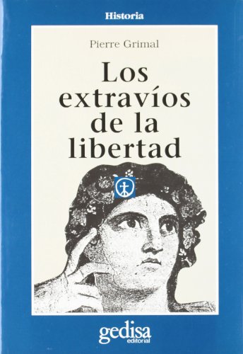 Los Extravíos de la Libertad