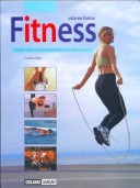 Manengase En Forma: Guia Practica De Ejercicios Para Disfrutar De Un Cuerpo Esbelto Y Sano